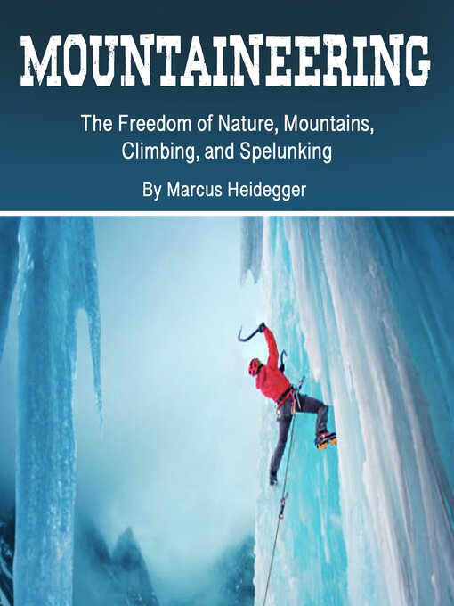 Title details for Mountaineering by Marcus Heidegger - Wait list